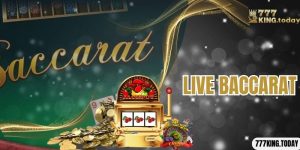 Tham Gia Live Baccarat - Đẳng Cấp Game Bài Trực Tuyến